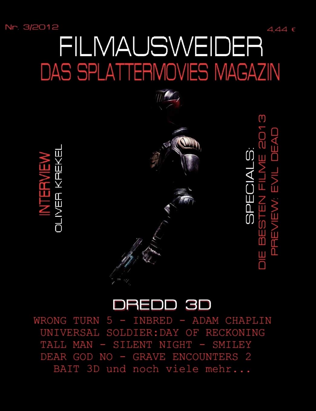 Filmausweider Das Splattermovies Magazin Ausgabe 3 Dredd 3d