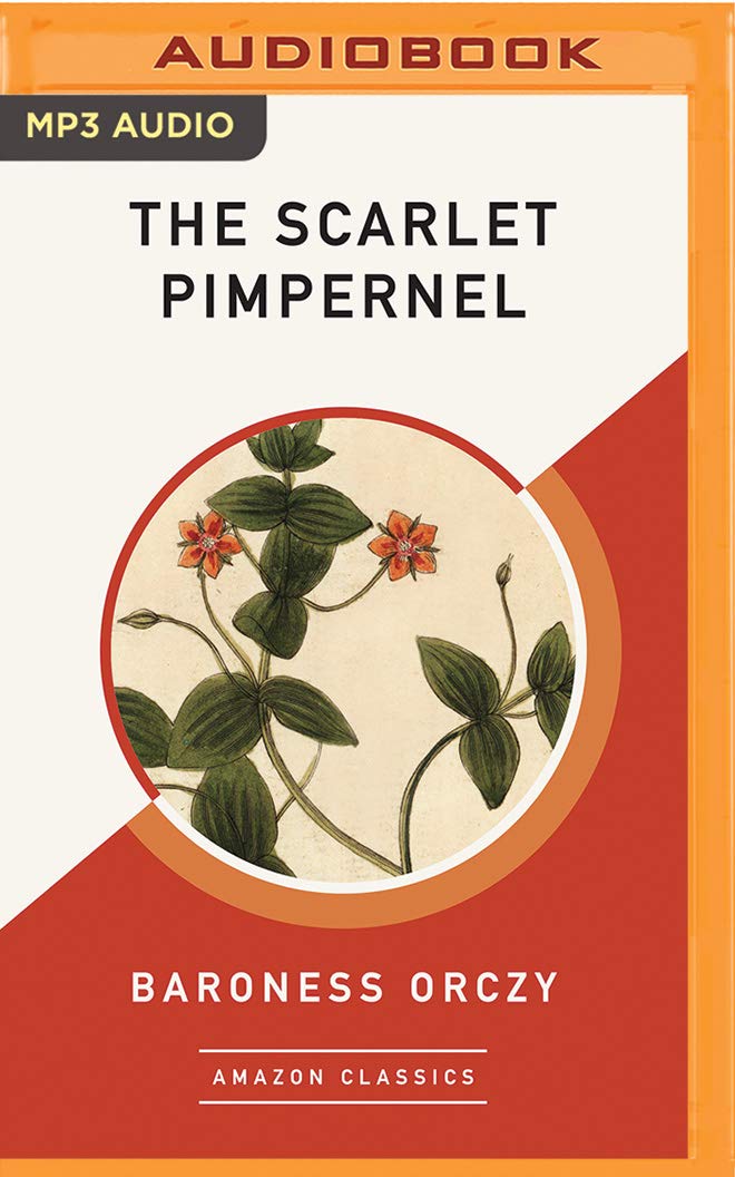 Scarlet Pimpernel Amazonclassics Edition The Baroness Orczy Michael Page Amazon Com Books