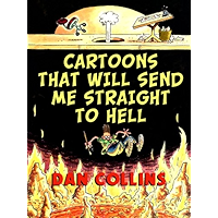 Cartoons That Will Send Me Straight To Hell book cover
