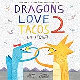 Dragons Love Tacos 2: The Sequel