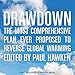 Drawdown: The Most Comprehensive Plan Ever Proposed to Reverse Global Warming