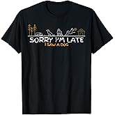 Sorry I'm Late I Saw A Dog Cute Puppy Pet Lover Unisex-Adults Dog-Themed Casual T-Shirt Black Small