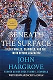 "Beneath the Surface Killer Whales, SeaWorld, and the Truth Beyond Blackfish" av John Hargrove