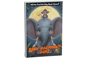 Baby Elephant Lost in the Jungle: A Heartwarming Bedtime Story About Finding Mom, Friendship and Courage
