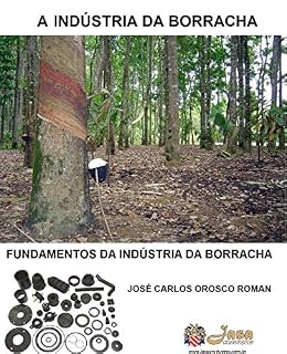 Livro A INDÚSTRIA DA BORRACHA
