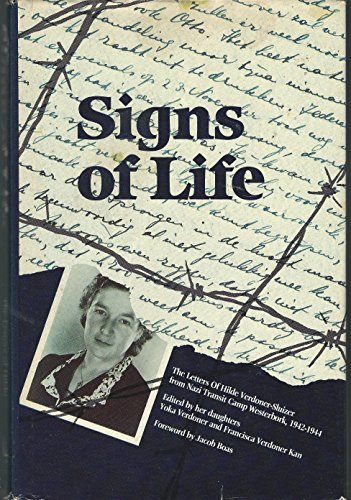 Signs of Life: The Letters of Hilde Verdoner-Sluizer from Nazi Transit Camp Westerbork, 1942-1944