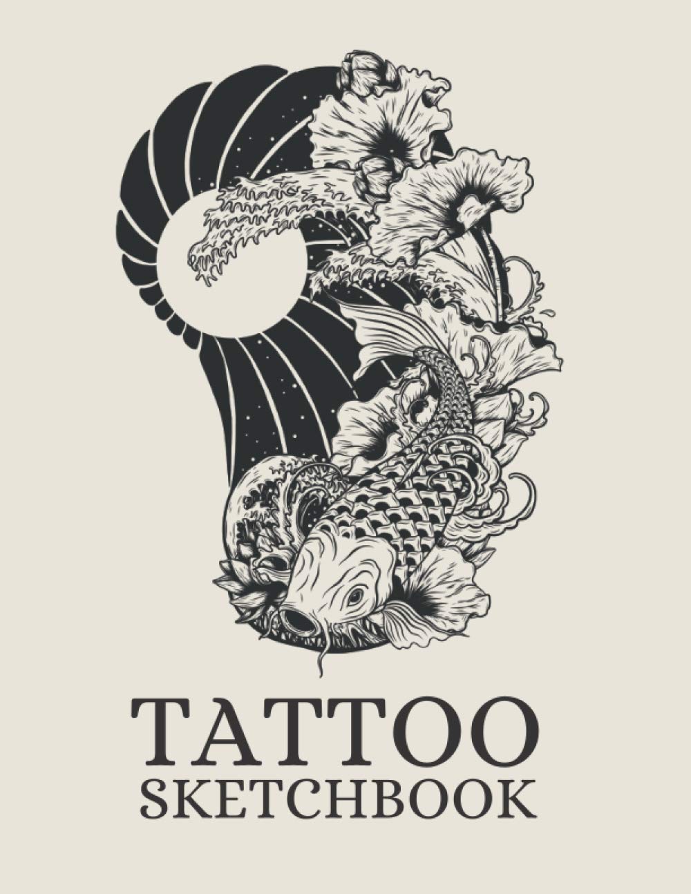 Tattoo Sketchbook Tattoo Journal For Drawing Sketching And Recording Creative Ideas Art Sketch Pad For Tattoo Design Portfolio Goodman Press Japanese Koi Press Goodman Amazon Com Books Tattoo Sketchbook Tattoo Journal For Drawing Sketching And Recording Creative Ideas Art Sketch Pad For Tattoo Design Portfolio Goodman Press Japanese Koi Press Goodman Amazon Com Books
