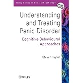 Understanding and Treating Panic Disorder: Cognitive-Behavioural Approaches