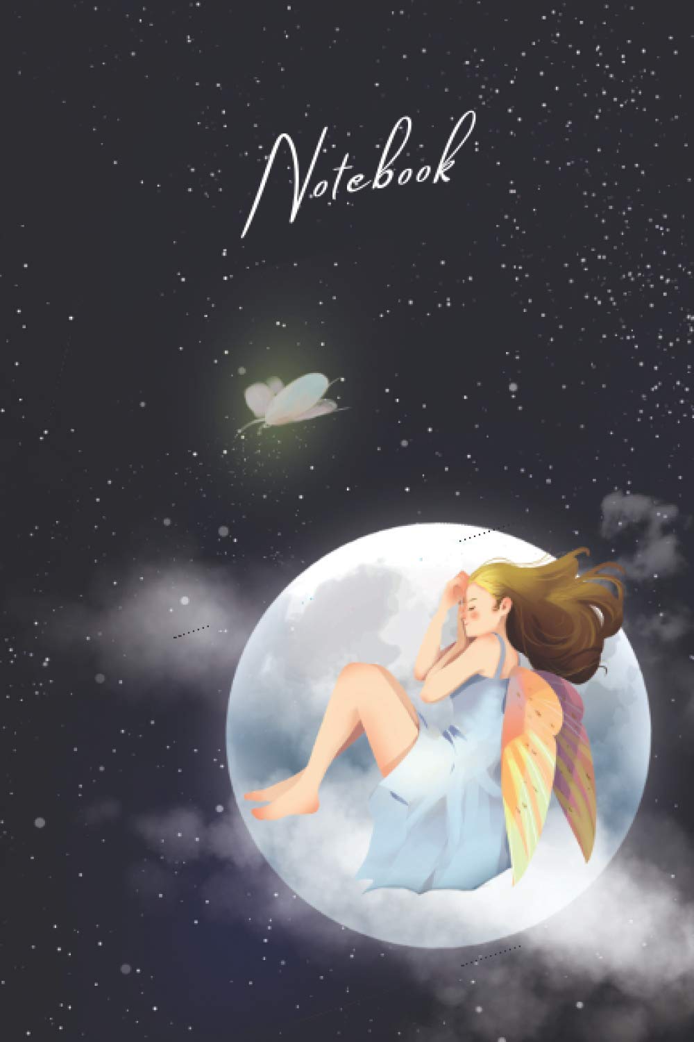 Notebook: Fairy asleep on the moon - Notebook lined - 120 pages - 6 " x 9 "