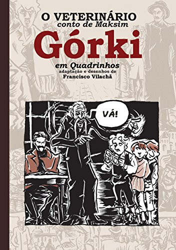 Livro O Veterinário conto de Maksim Górki em Quadrinhos
