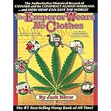The Emperor Wears No Clothes: Hemp and the Marijuana Conspiracy