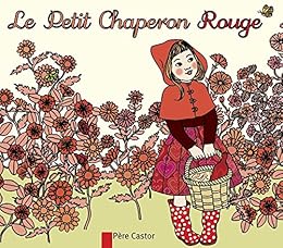 Le  Petit Chaperon rouge