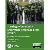 Starting a Community Emergency Response Team (CERT) Guidelines and Recommendations: November 2022 FEMA P-2322