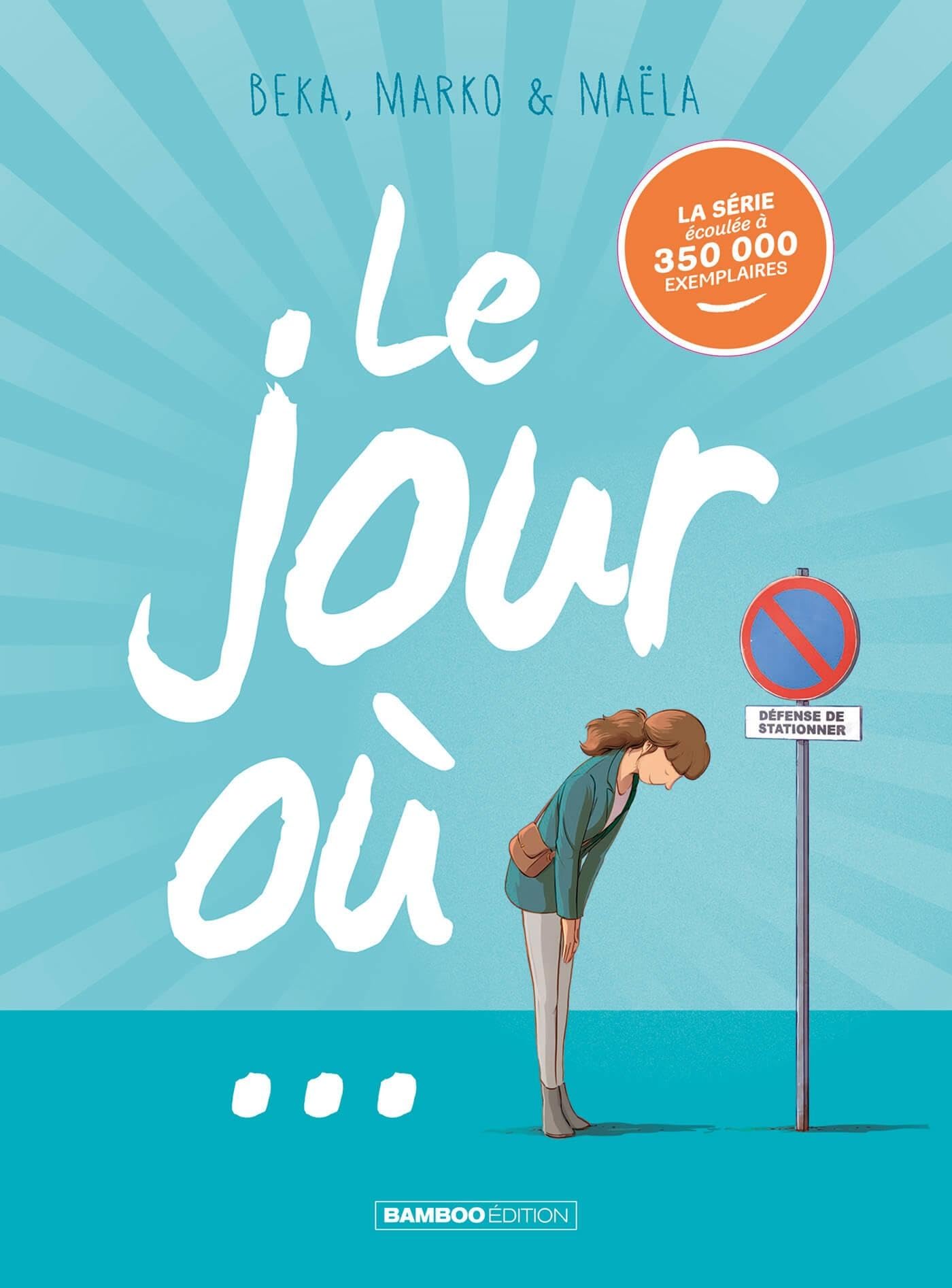 voir fiche du album Le Jour où... - tome 01 à 03