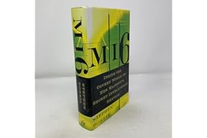 MI6: Inside the Covert World of Her Majesty's Secret Intelligence Service