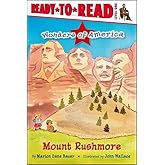 Mount Rushmore: Ready-to-Read Level 1 (Wonders of America)
