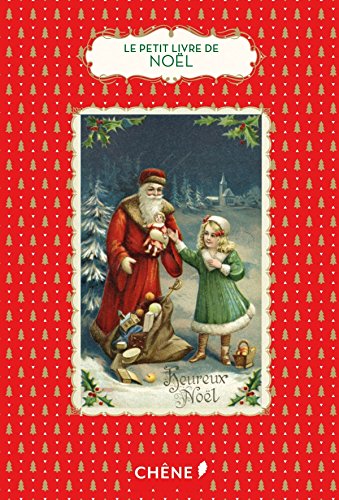 Le Petit Livre de Noel - The Little Book of Christmas (French Edition) by Dominique Foufelle