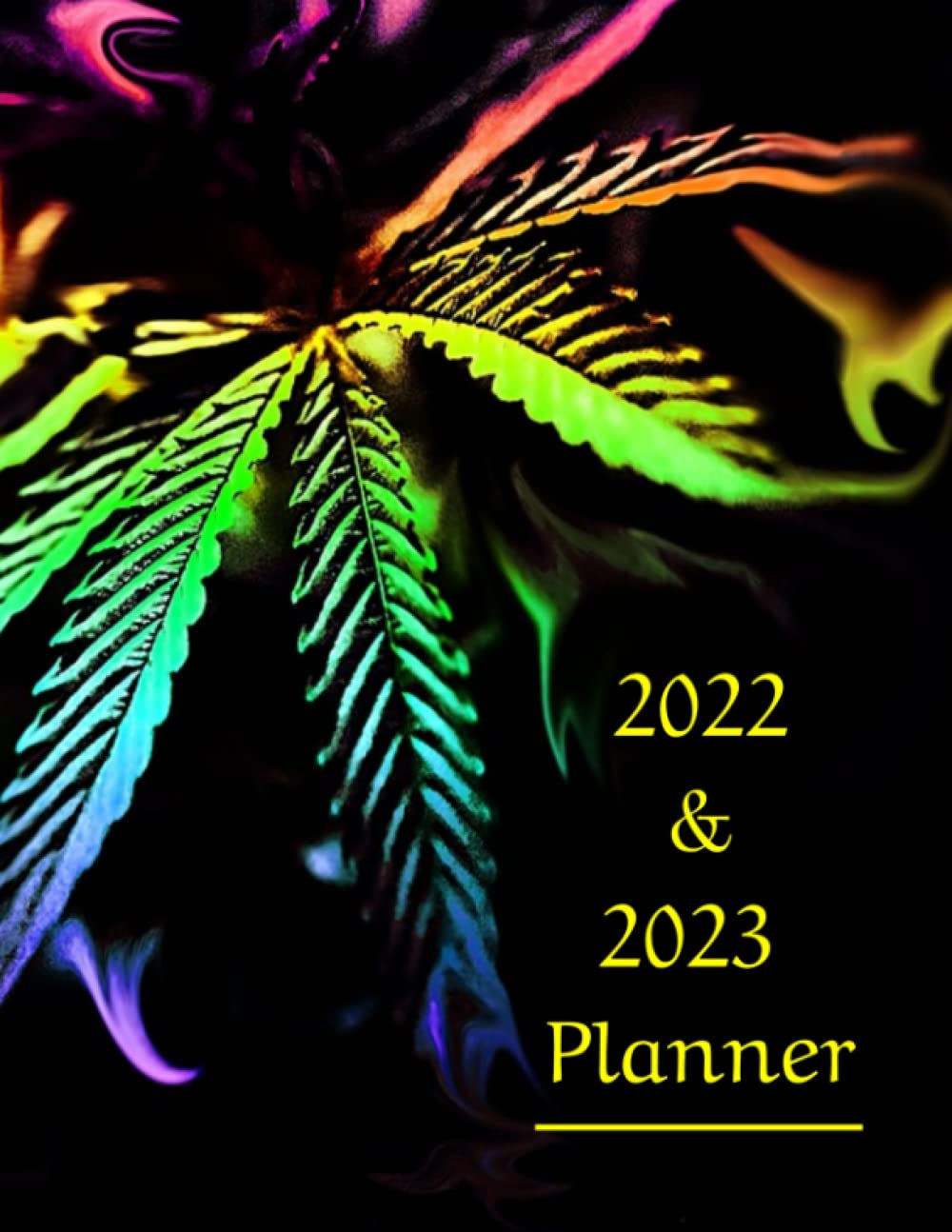 Calendrier Cannabique 2023 Cannabis - Marijuana 2022-2023 Monthly Planner For The Stoner: Feed Your  Head: Roth, Oz: 9798759306092: Amazon.com: Books