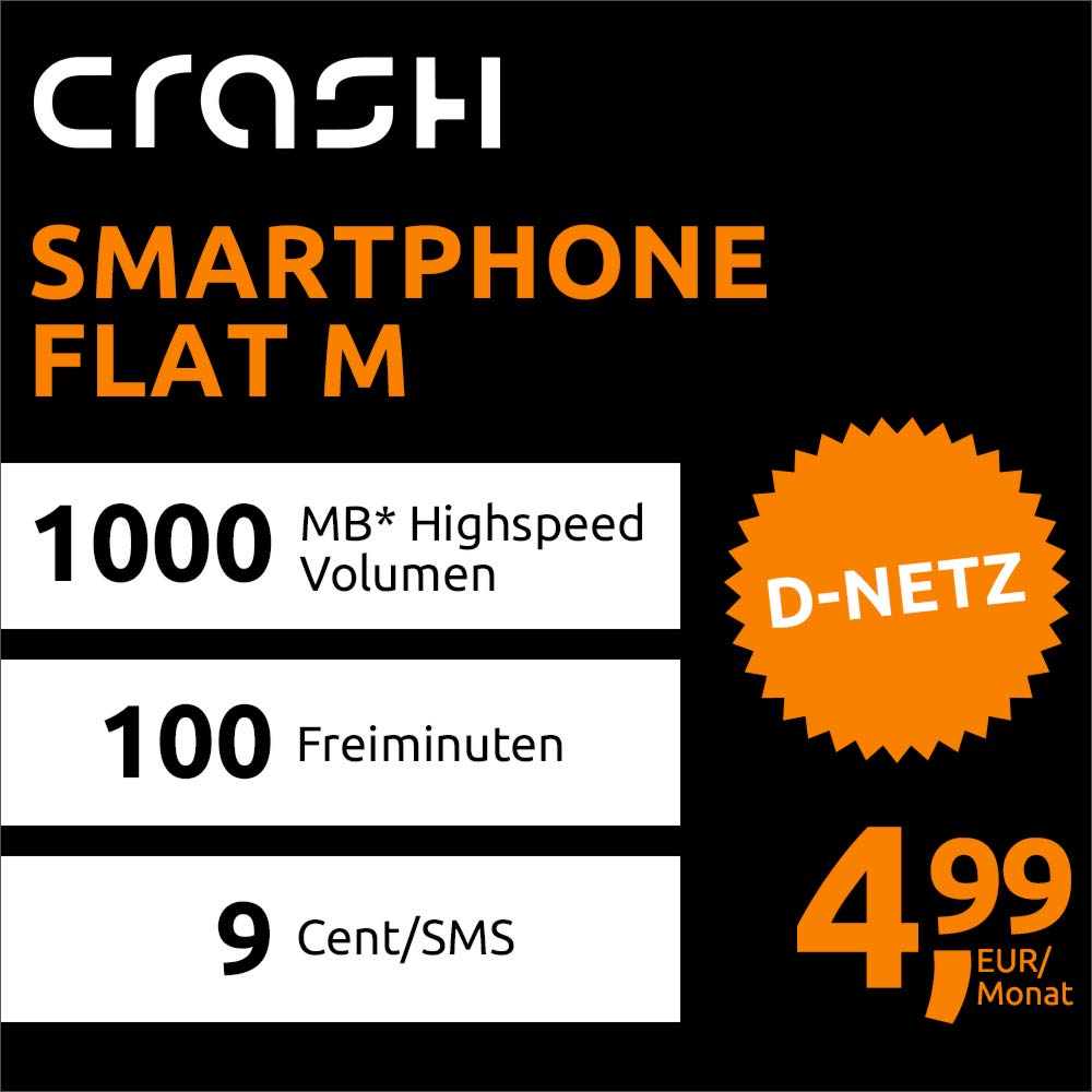 crash Smartphone Flat M with 1 GB Internet Flat Max. 21.6 Mbps, 100 Free Minutes in all German Networks, EU Roaming, 24 Months Runtime, Monthly Only 4.99 EUR