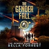 The Gender Game 5: The Gender Fall: The Gender Game, Book 5