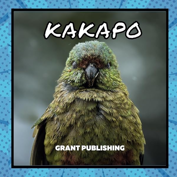 Kakapo Rescue: Saving the World's Strangest Parrot – The Sibert