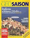 GEO Saison. Das Reisemagazin. Nr.3/März 2000. Italiens schönste Dörfer (Beilage: Faltkarte)