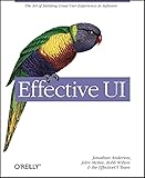 Effective UI: The Art of Building Great User