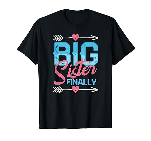 Girls Going to be a Big Sister Finally T Shirt Sis to be T-Shirt