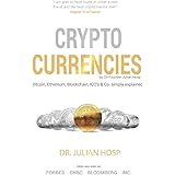 Cryptocurrencies simply explained - by Co-Founder Dr. Julian Hosp: Bitcoin, Ethereum, Blockchain, ICOs, Decentralization, Min