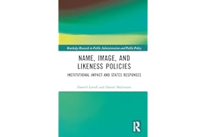 Name, Image, and Likeness Policies (Routledge Research in Public Administration and Public Policy)