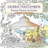 Image de The World of Debbie Macomber: Come Home to Color: An Adult Coloring Book