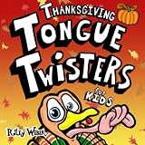 Thanksgiving Tongue Twisters for Kids