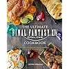 ULTIMATE FINAL FANTASY XIV COOKBOOK HC: The Essential Culinarian Guide to Hydaelyn Hardcover – 10 november 2021