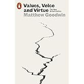 Values, Voice and Virtue: The New British Politics