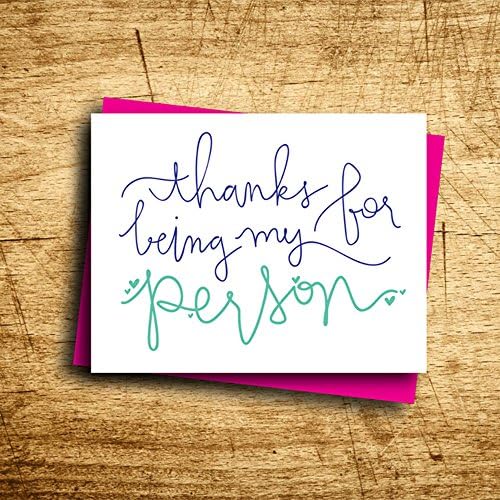 thanks for being my person greeting card