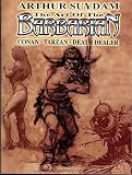 Arthur Suydam: The Art of The Barbarian Volume 1 (v. 1) by