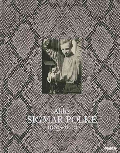 Sigmar Polke: Alibis 1963-2010 by 