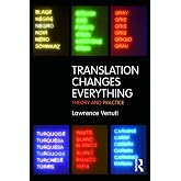 Translation Changes Everything