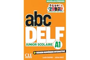 DELF JUNIOR SCOLAIRE NIVEAU A1 3EME EDITION