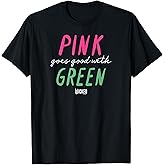 Wicked Pink Goes Good with Green T-Shirt