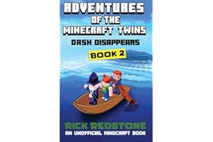 Dash Disappears: Adventures of the Minecraft Twins (An Unofficial Minecraft Book)