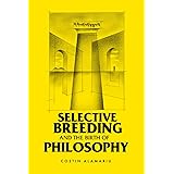 Selective Breeding and the Birth of Philosophy