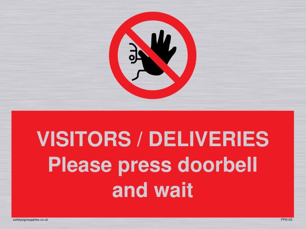 VISITORS/DELIVERIES Please press doorbell and wait