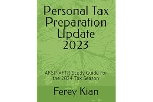 Personal Tax Preparation Update 2023: AFSP-AFTR Study Guide for the 2024 Tax Season