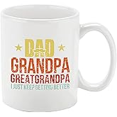 Lxenrra Great Grandpa Gifts for Men, Funny Great Grandpa Coffee Mug, “I Just Keep Getting Better”, Father’s Day, Birthday, Christmas Gift, 11 Oz