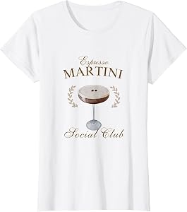 Espresso Martini for Women Drinking Coffee and Vodka T-Shirt