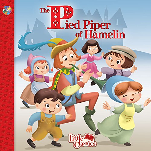 The Pied Piper of Hamelin Little Classics: Phidal Publishing ...