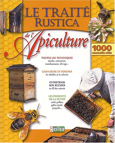 Traité Rustica De L'apiculture