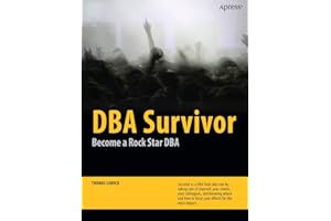 DBA Survivor: Become a Rock Star DBA