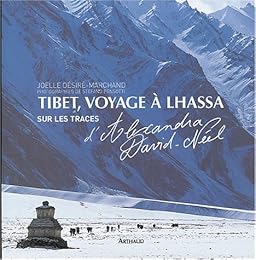 Tibet, voyage à Lhassa